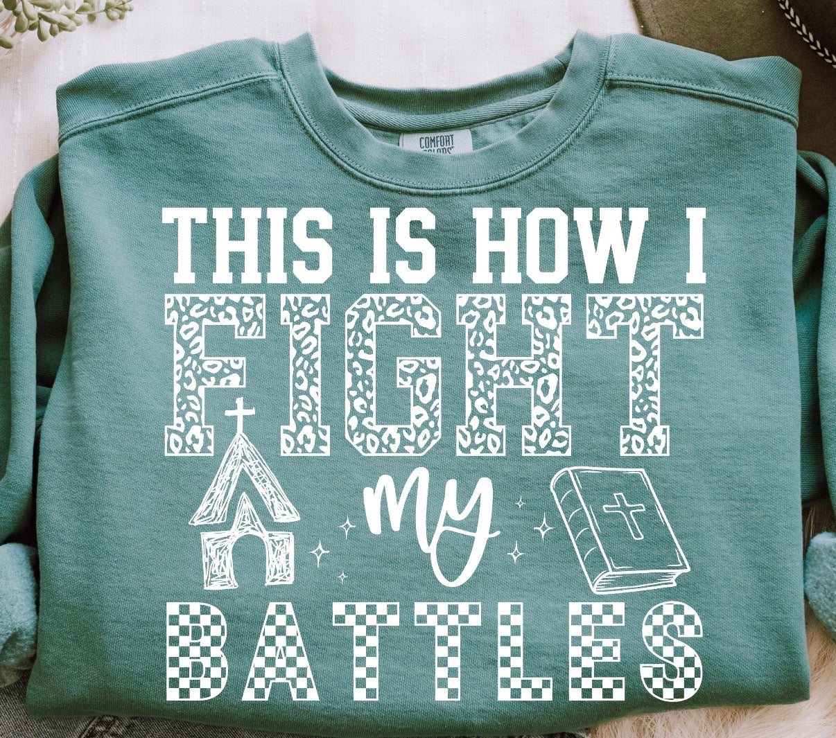 Fight My Battles